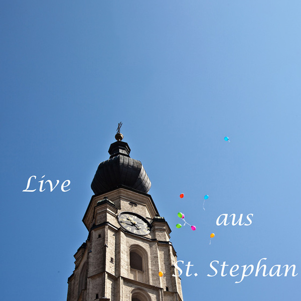 Live aus St. Stephan / © Herbert Fink Live aus St. Stephan