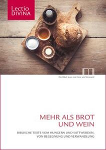 Mehr als Brot und Wein