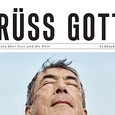 Cover der 4. Ausgabe von 'Grüß Gott!' / © Diözese Linz Cover der 4. Ausgabe von 'Grüß Gott!'